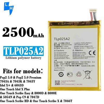 500 pièces MOQ TLP025A2 POP C9 Scribe 8000D 8000E Scribe X 5054W Alcatel Fierce XL batterie